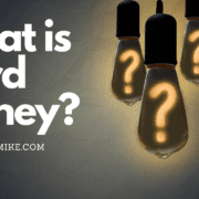 What is hard money?