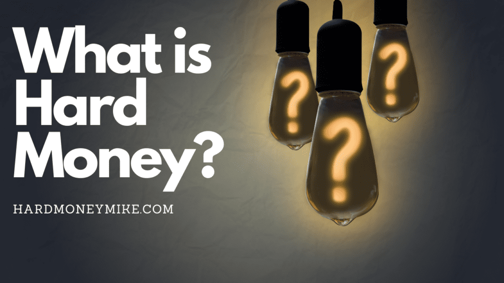 What is hard money?