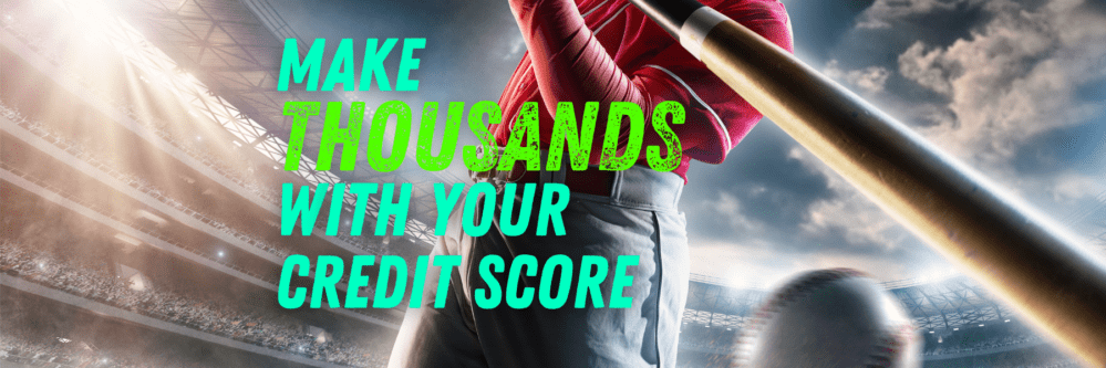 How Your Credit Score Can Make You Thousands of Dollars