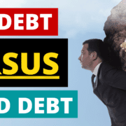 What Is Bad Debt Versus Good Debt?