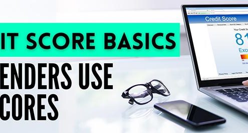 Credit Score Basics: How Lenders Use FICO Scores