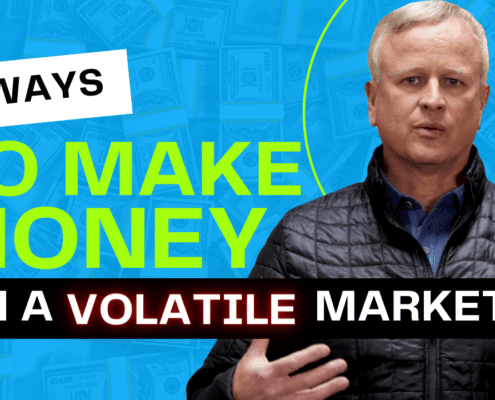 5 Ways to Make Money in a Volatile Market