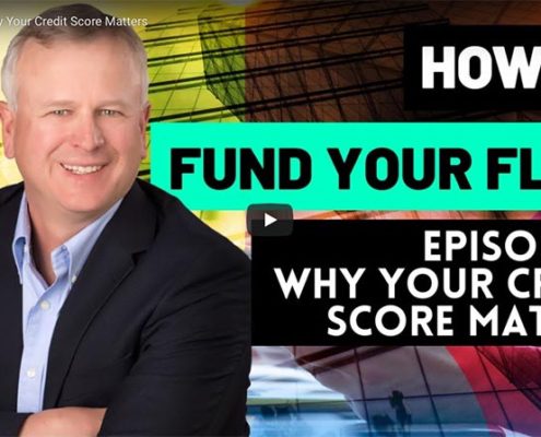 Credit score and funding a flip