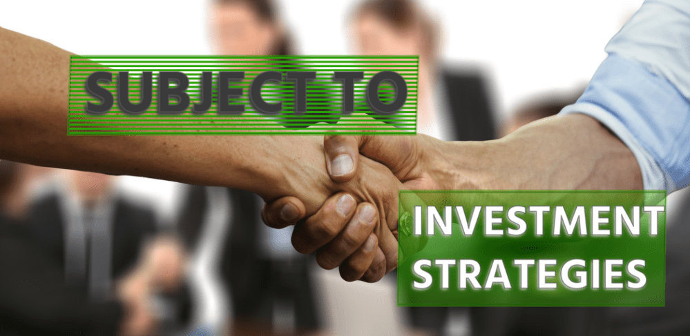 Text: "Subject To Investment Strategies