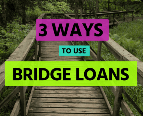 Text: "3 Ways to Use Bridge Loans"