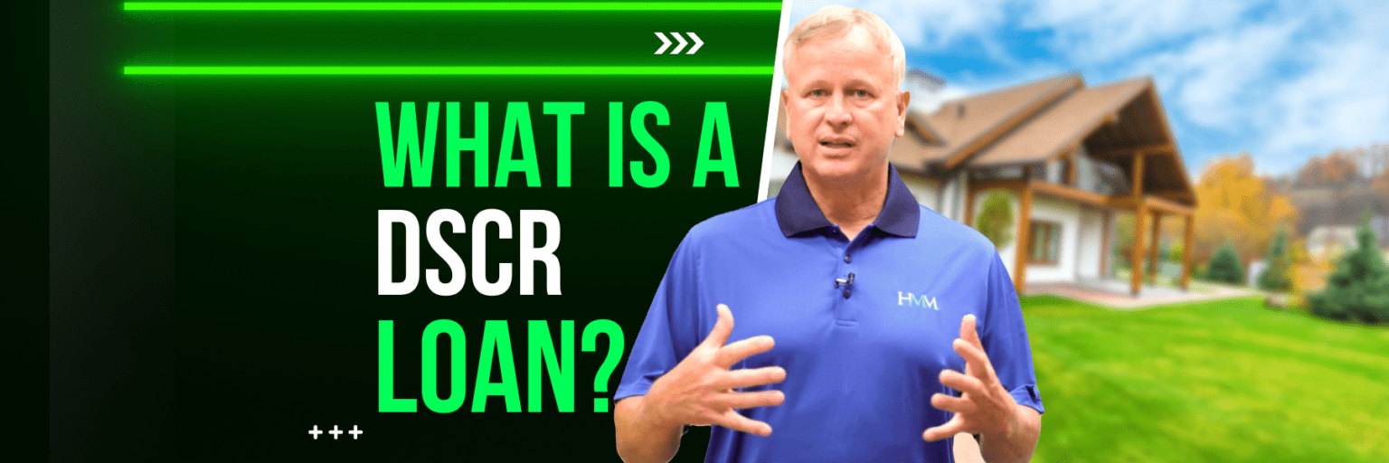 Understanding Real Estate Loans What Is a DSCR Loan? Hard Money Mike