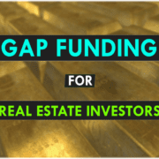 Text: "Gap Funding for Real Estate Investors"