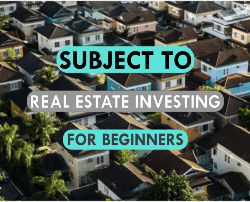 Text: "Subject To Real Estate Investing for Beginners"