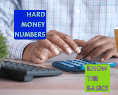 Text: "Hard Money Numbers Know the Basics"