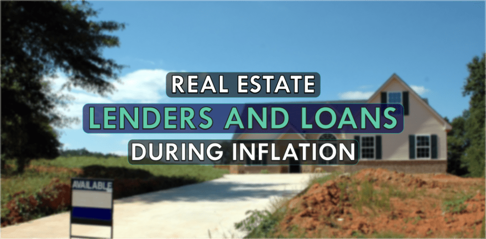 Text: "Real Estate Lenders and Loans During Inflation"
