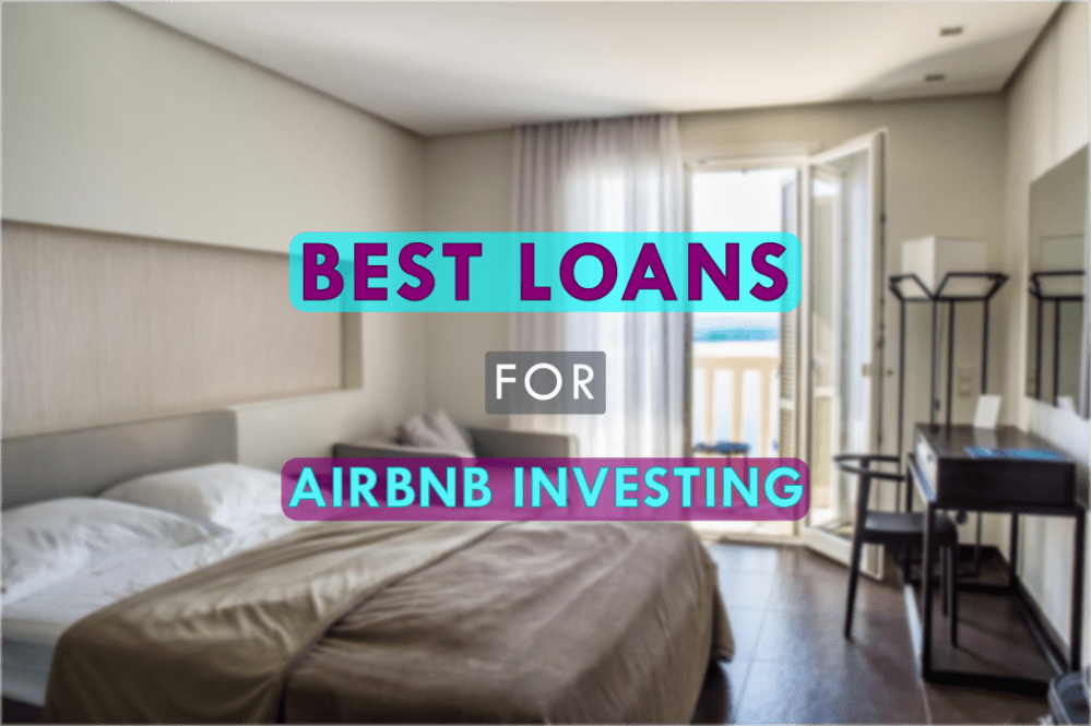 Text: "Best Loans for Airbnb Investing"