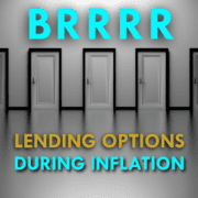 Text: "BRRRR Lending Options During Inflation"