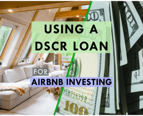 Text: "Using a DSCR Loan for Airbnb Investing"