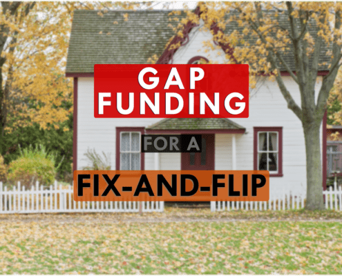 Text: "Gap funding for a fix-and-flip"