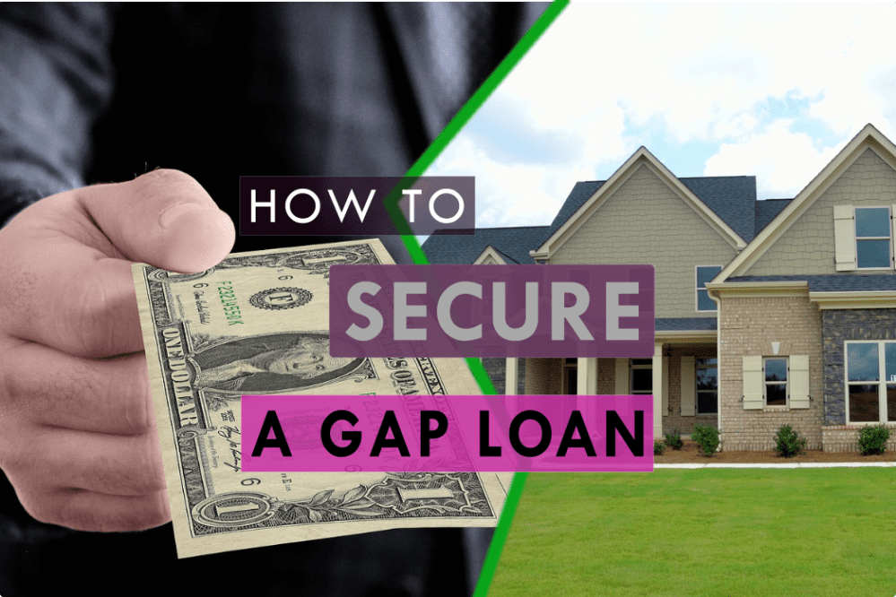 Text: "How to Secure a Gap Loan"